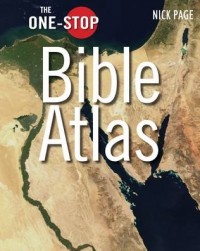 One-Stop Bible Atlas